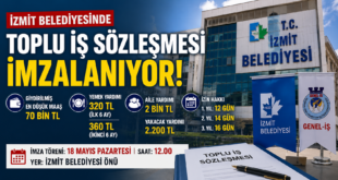İzmit Belediyesinde Toplu İş Sözleşmesi