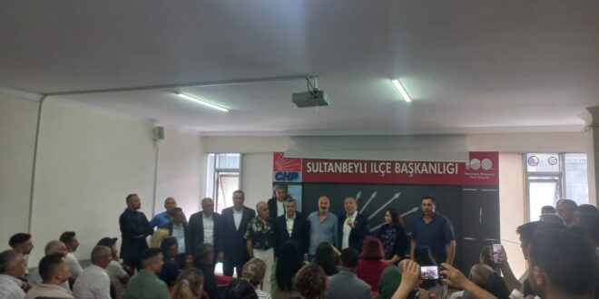 CHP Sultanbeyli İlçe Başkanlığı’nda Devir Teslim Töreni Adem Seyitoğlu Görevi Devraldı
